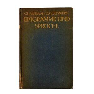 Epigramme und Spruche by Christian Morgenstern 1920 German Epigrams and Sayings